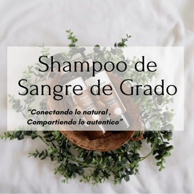 Shampoo de Sangre de Grado